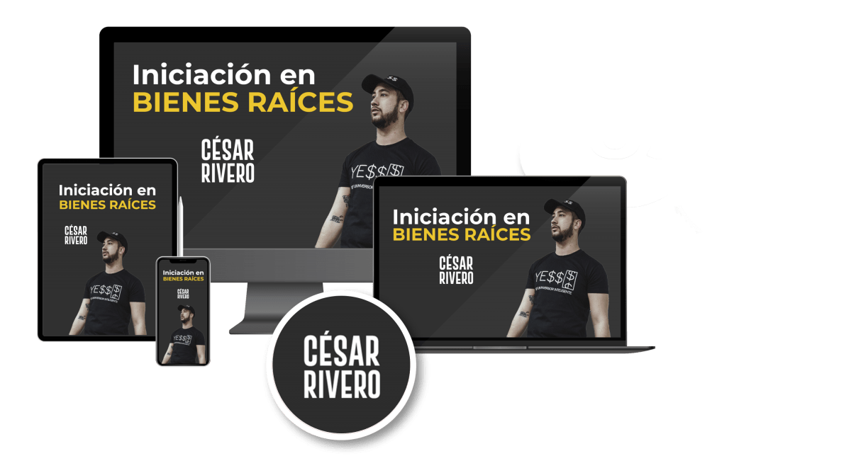 Curso Iniciación a los Bienes Raíces de César Rivero