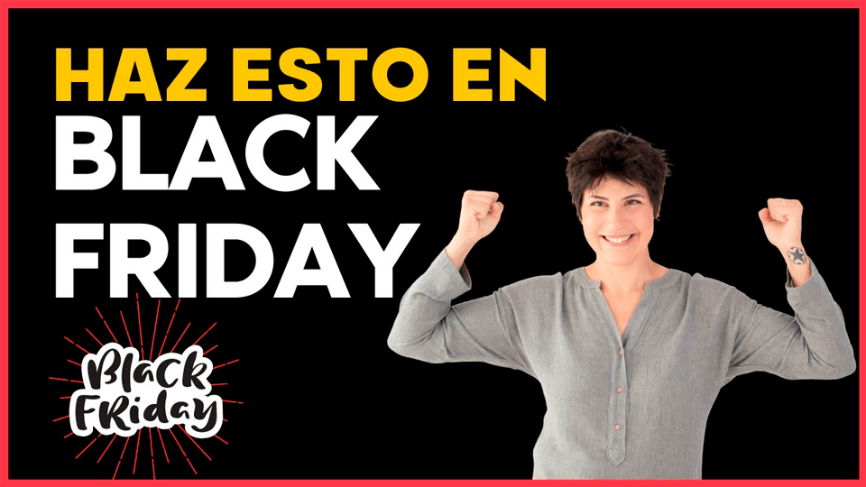 WORKSHOP Triunfa en Black Friday – Emma Llensa