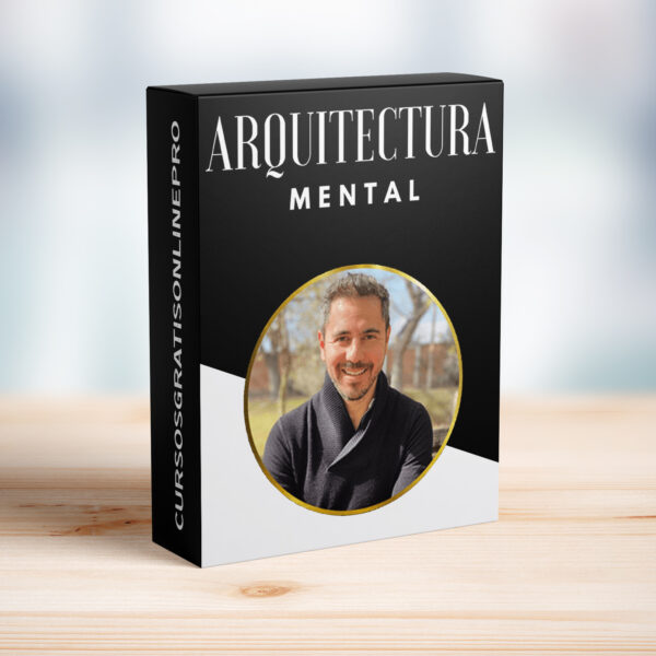 Curso Arquitectura Mental – Enrique Delgadillo