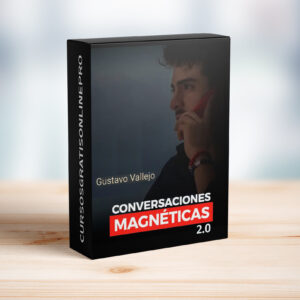Curso Conversaciones Magneticas 2.0 – Gustavo Vallejo
