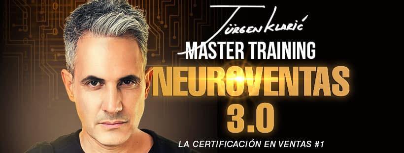 Master Training Neuro Ventas 3.0 – Jurgen Klaric