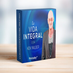 Programa Vida Integral con Ken Wilber