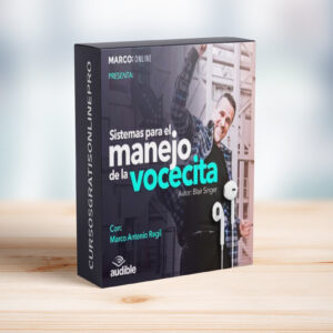 Sistemas para el manejo de la vocecita – Marco Antonio Regil