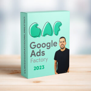 Google Ads Factory de Alan Valdez 2023